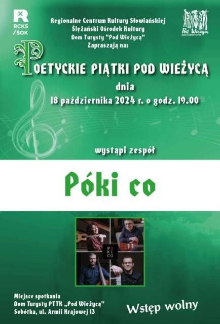 Poetyckie piątki Pod Wieżycą - koncert zespołu PÓKI CO