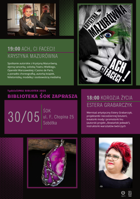 "Oh, Those Guys!" - with Krystyna Mazurówna and "Corrosion of Life" with Estera Grabarczyk