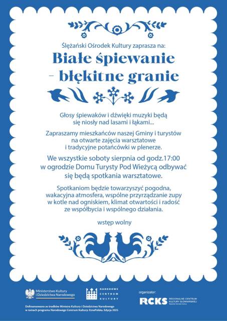 Białe śpiewanie, błękitne granie
