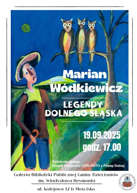 Legends of Lower Silesia. Opening of Marian Wódkiewicz's exhibition