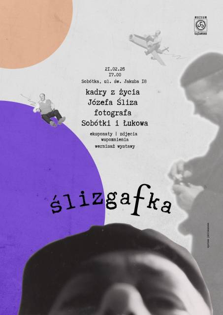 ślizgaFka. Kadry z życia Józefa Śliza - fotografa Sobótki i Łukowa. Wernisaż wystawy 