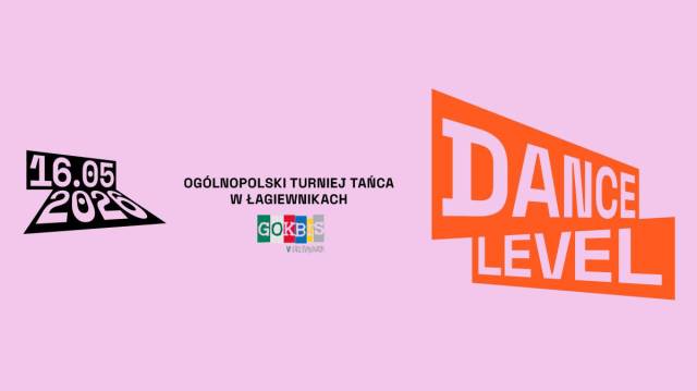 Ogólnopolski Turniej Tańca w Łagiewnikach Dance Level 